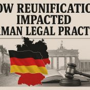 How reunification impacted German legal practice