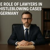 The role of lawyers in whistleblowing cases in Germany